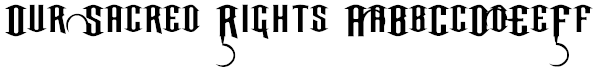 Our Sacred Rights Font